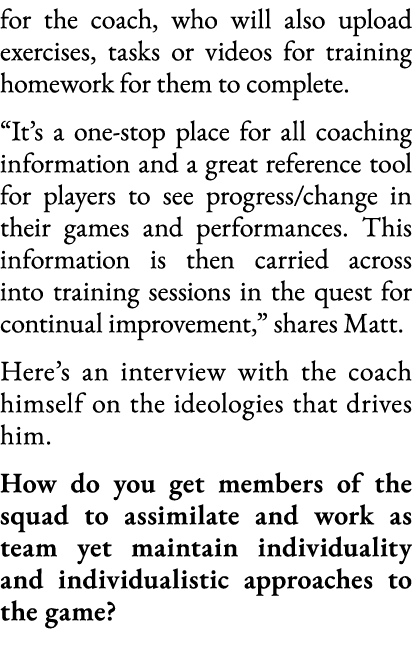 for the coach, who will also upload exercises, tasks or videos for training homework for them to complete   It s a on   